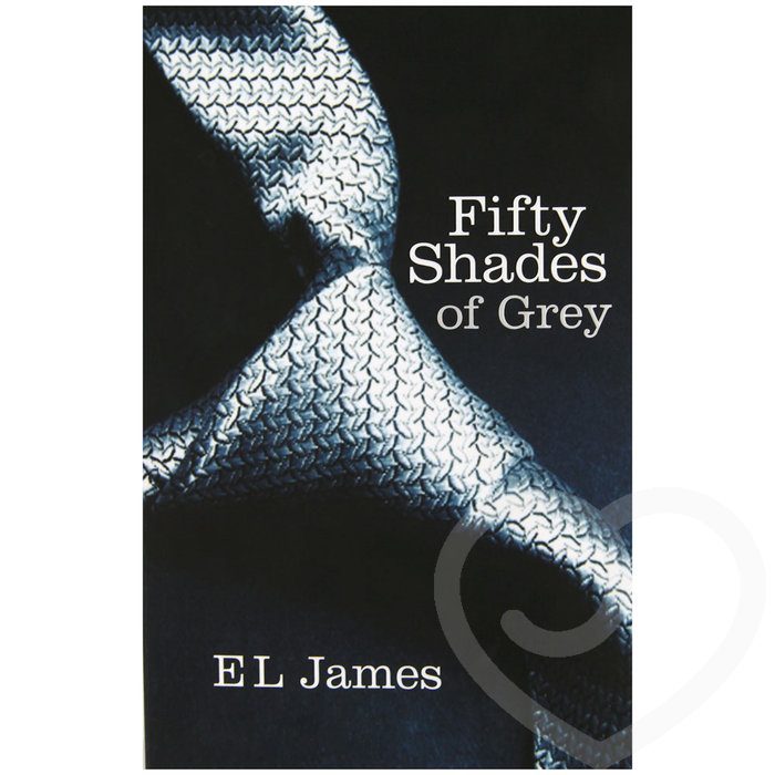 Fifty Shades of Grey by E L James - Fifty Shades of Grey