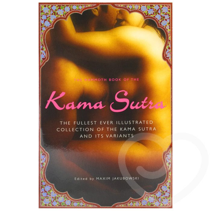The Mammoth Book of the Kama Sutra edited by Maxim Jakubowski - Unbranded